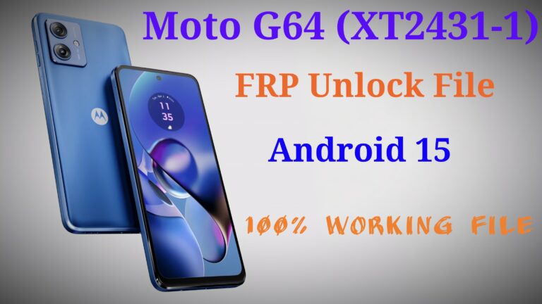 Moto G64 5G XT2431-1 Frp Reset File Android 15 100% Tested 2025