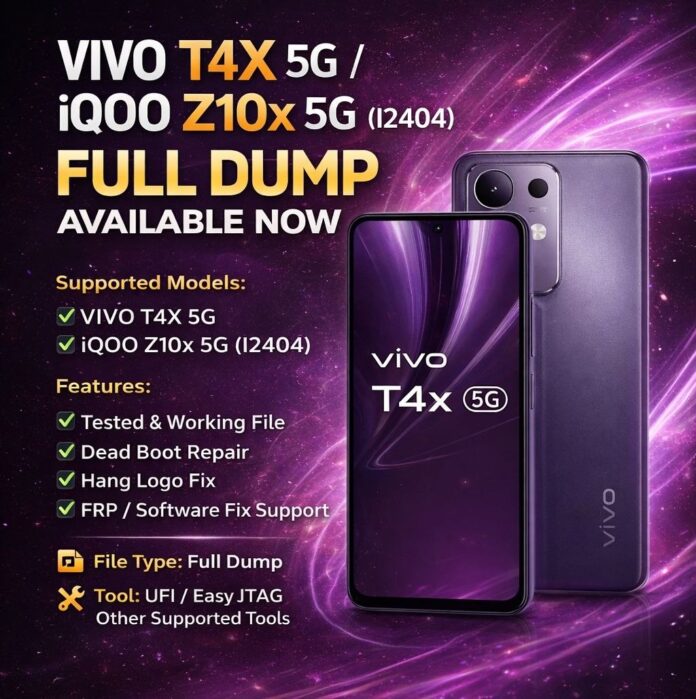 VIVO T4X 5G I2404 iQOO Z10x 5G FULL DUMP VIVO T4X 5G I2404 iQOO Z10x 5G FULL DUMP
