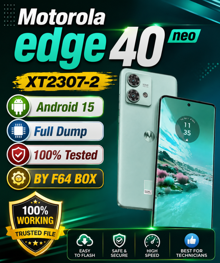 Motorola edge 40 neo XT2307-2 Android 15 Full Dump BY F64 BOX