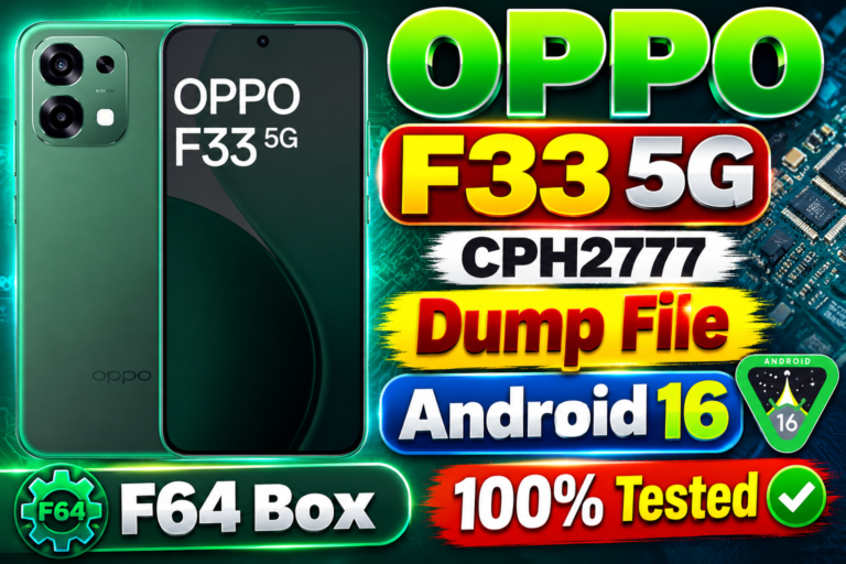 OPPO F33 5G CPH2777 Dump File Android 16 F64 Box