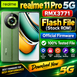 realme 11 Pro 5G RMX3771 Flash File (Stock ROM) – Official Firmware