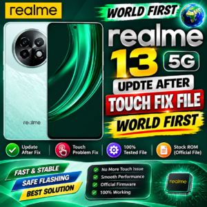 realme 13 5G UPDTE AFTER TOUCH FIX FILE WORLD FIRST